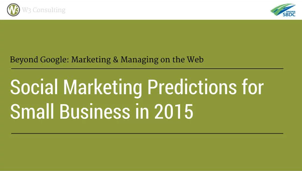 Social Marketing Predictions for Small Business in 2015